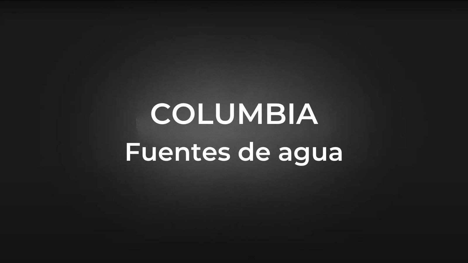 FUENTES DE AGUA COLUMBIA